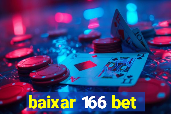 baixar 166 bet
